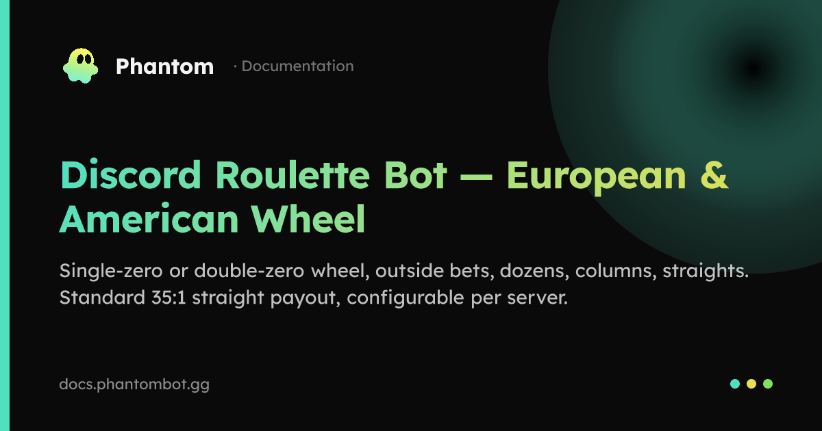 Code Roulette Bot Discord Discord Roulette Bot — European & American Wheel | Phantom — Discord ...