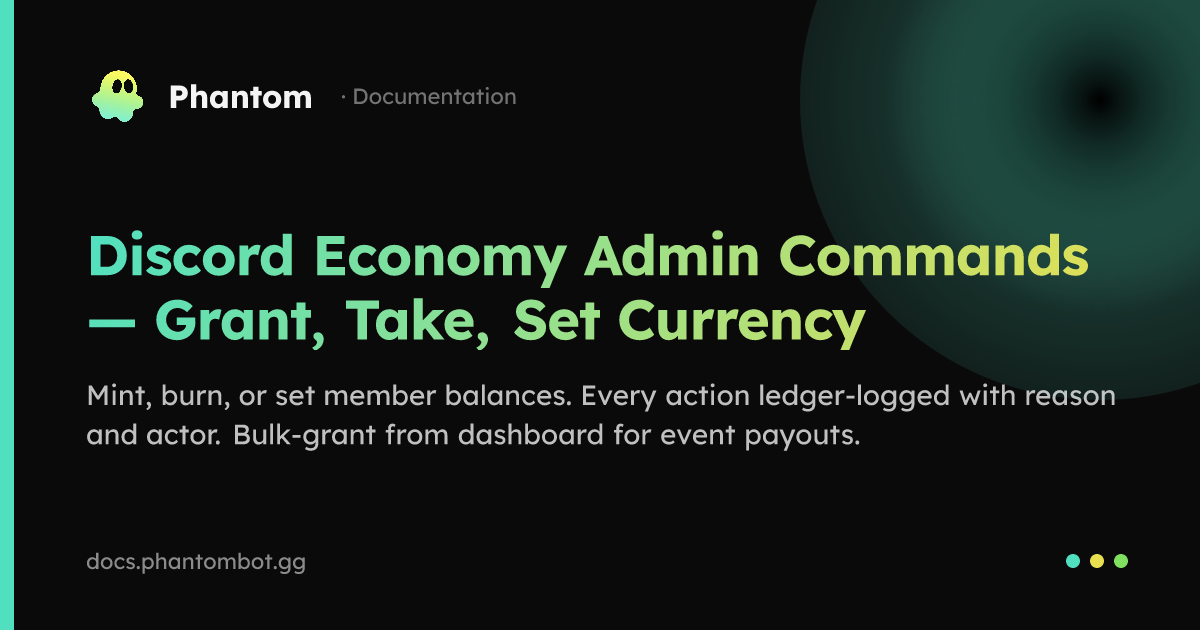 Discord Economy Admin Commands — Grant, Take, Set Currency | Phantom ...