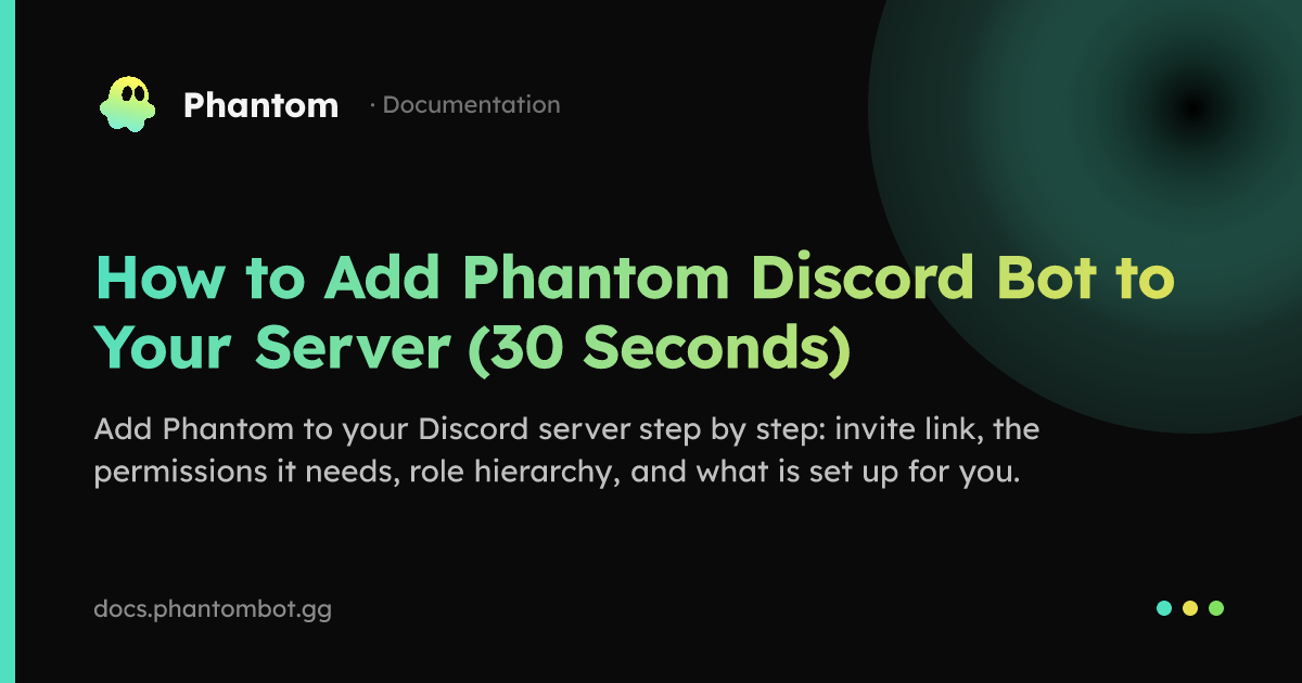 How to Add Phantom Discord Bot to Your Server (30 Seconds) | Phantom ...