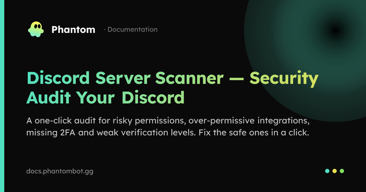 Server Protection Discord Discord Server Scanner — Security Audit Your Discord | Phantom ...